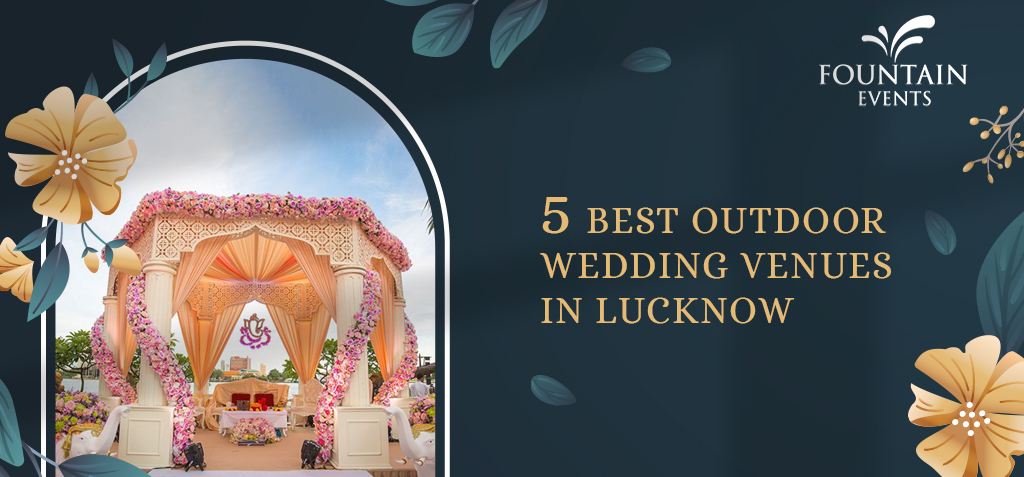 Lucknow outdoor wedding venue